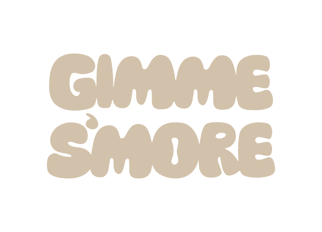 Gimme S'more